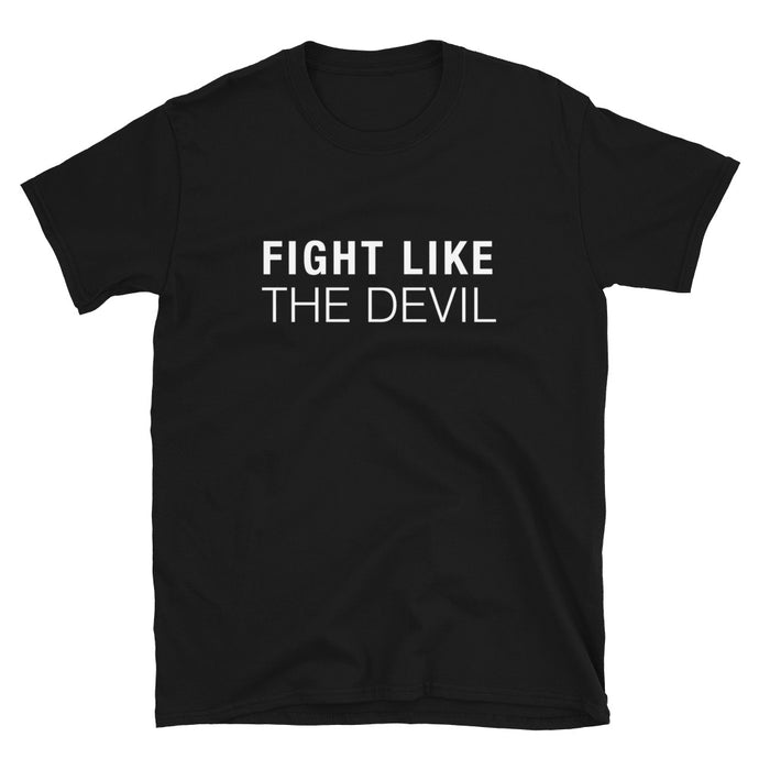 T-shirt Fight Like the Devil noir